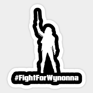 Fight For Wynonna Earp Silhouette - White Sticker